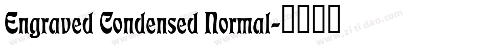 Engraved Condensed Normal字体转换